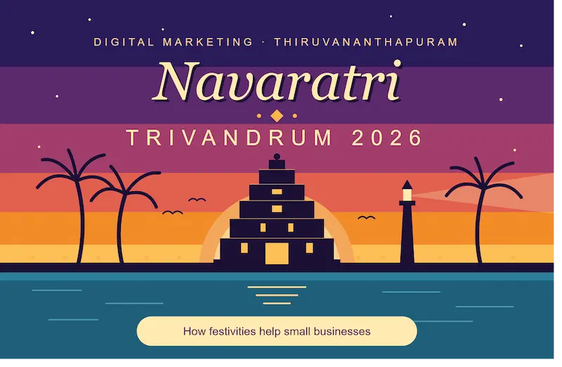 Digital Marketing Navaratri Trivandrum 2026: How Festivities Help Small Businesses